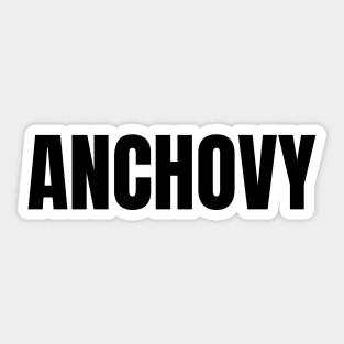 Anchovy Word - Simple Bold Text Sticker